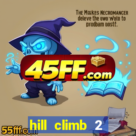 hill climb 2 dinheiro infinito